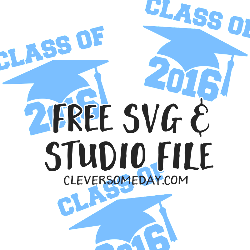 Free Class of 2016 cut file